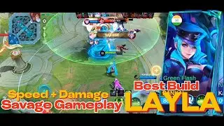 LAYLA 24 Kills + Savage Gameplay!! Attack Speed+Damage Build!! #mobilelegends #mlbb #bankaigamer 