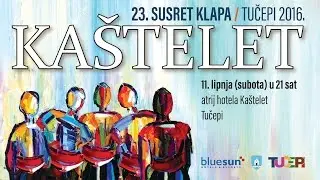 23. SUSRET KLAPA / TUČEPI 2016.
