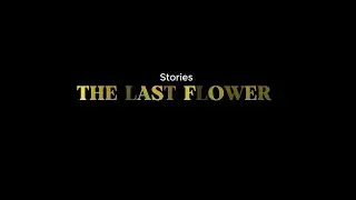 The Last Flower | A Short Film on Social Responsibility 
