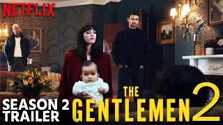 The Gentlemen Season 2 Trailer (2026) | Plot | Release Date, Cast and What&rsquo;s Next for Eddie..?