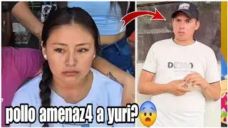 Yuri Explica Toda la Verdad, Ella Regresará con Pollo/por está razón😱