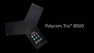 Introducing Polycom Trio 8500