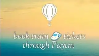 Book train tickets through paytm