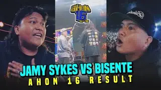 Bisente vs Jamy Sykes Result | FLIPTOP AHON 16 DAY 1 RESULT