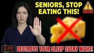 SENIORS, This Food You Eat Every Night Is DESTROYING Your Sleep!