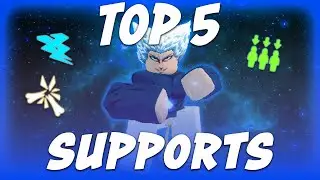 The Top 5 BEST Support Units in Anime Last Stand!