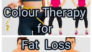 Colour Therapy for Fat Loss #viral #youtubeshorts #health #fatloss #colorpsychology #weightloss #FYP