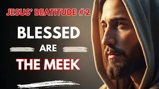 Blessed Are the Meek 🌿 True Power, Gentle Strength & the Promise to Inherit the Earth