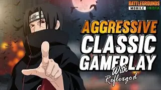 Classic with ReflexGod |SERIOUS GAMEPLA|New update playing