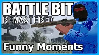 Battlebit Remastered | Funny Moments