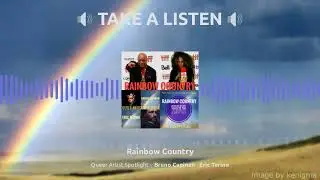 Rainbow Country - Queer Artist Spotlight