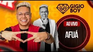 GIGIO BOY EM AFU&Aacute; 24/07/2025 ⭐💎🥇🏆