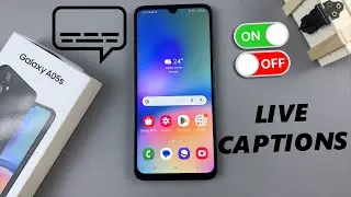 Samsung Galaxy A05s: How To Enable / Disable Live Captions