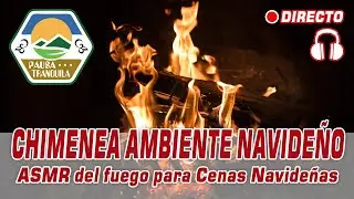#directo 🎧 Chimenea en Navidad ASMR 🔥🎄 Ambiente de fuego para Cenas Navideñas, Troncos de Madera HD
