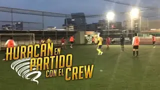 HURACÁN EN PARTIDO CON EL CREW #90