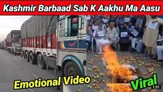 Kashmir Ki Halat Daikho 😭 Kashmir Burbad #kashmir #apples