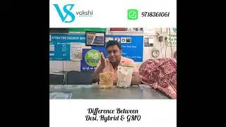 Difference Between Desi, Hybrid & GMO seeds .