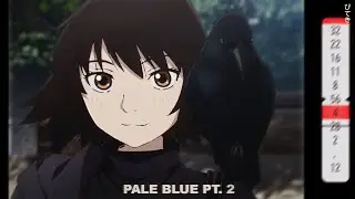 Days to Waste - pale blue pt. 2 (Lyrics)