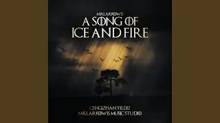 A Song of Ice and Fire
