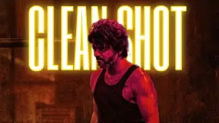 Clean Shot Ft LEO|One Year Special|Thalapathy Vijay|Lokesh Kanagaraj|Anirudh #2yearsofleo