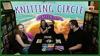 Knitting Circle Board Game Playthrough From @alderac