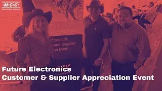 Future Electronics: Customer & Supplier Appreciation Event - MCC - Micro Commercial Components