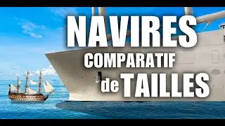 Comparatif TAILLES des NAVIRES : bateaux de pirates, voiliers, sous-marins, paquebots, pétroliers