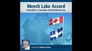 Meech Lake Accord: Patriation & Canadian Constitutional Law by Deaver Brown | Full Audiobook