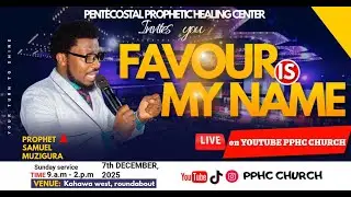 FAVOUR IS MY NAME {SUNDAY SERVICE}  07/12/2025