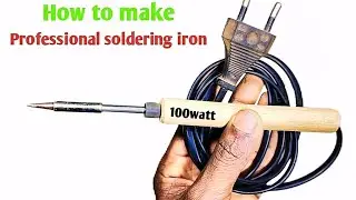 How to make soldering iron at home | professional soldering iron