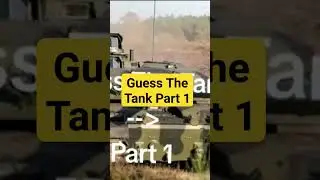 Guess The Tank Part 1 #tank #military #guess #quiz