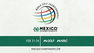 2019 World Golf Championships-Mexico Championship