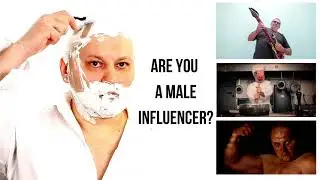 Are you a Male Influencer?