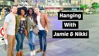 HANGING WITH JAMIE & NIKKI