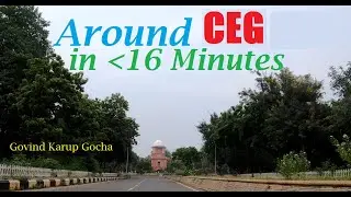 Around |  CEG | in |  in 16 Minutes  | College Of Engineering | Anna University | 226 Years |