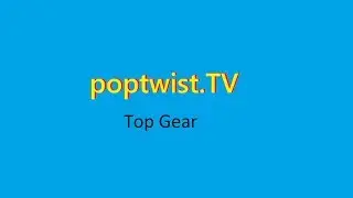poptwist TV Top Gear
