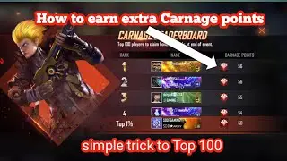 How to earn extra Carnage points simple tricks to top 100 tamil