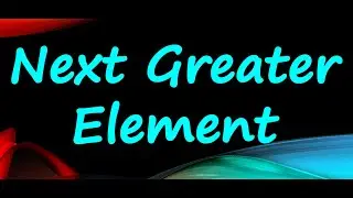 Next Greater Element | Next Greater Number | Stack Problem | Nearest Greater Element