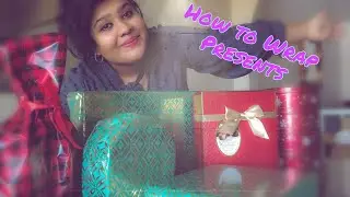 WRAPPING CHRISTMAS PRESENTS 2020 | HOW TO WRAP A PRESENT | LEARN TO WRAP A PRESENT