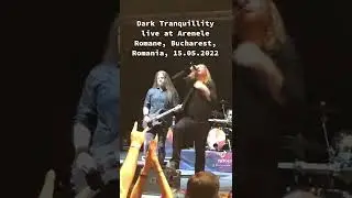 Dark Tranquillity (Live at Arenele Romane, Bucharest, Romania, 15.05.2022)