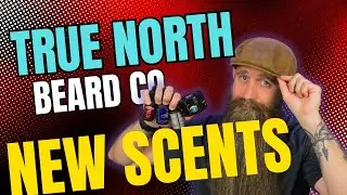 New Scents & Table at Worlds! True North Beard co