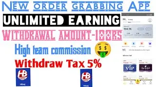 New order grabbing App 2021.Hibay best earning app with withdraw proof.