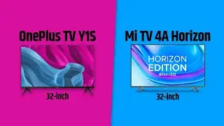 OnePlus TV Y1S VS Mi TV 4A Horizon | 32-inch | Full Comparison