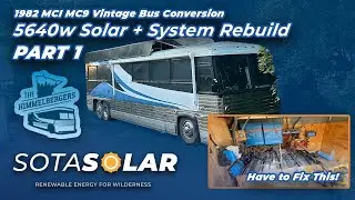 MCI MC9 Bus Conversion Solar Upgrade Part 1 - Added 5640 Watt of Solar and fix up electrical bay.