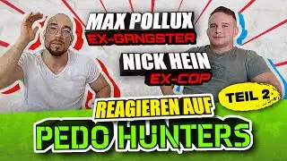 Pollux reagiert auf Pedo Hunters mit Nick Hein - Teil 2