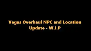 Обновление NPC для Vegas Overhaul