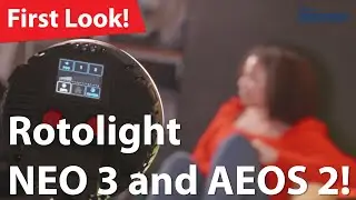 ПЕРВЫЙ ВЗГЛЯД: светильники Rotolight NEO 3 и AEOS 2!