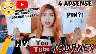 APAT NA GOOGLE ADSENSE PIN?! 🤯 PLUS SHARING WITH YOU MY YOUTUBE JOURNEY 🥲