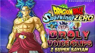 All Broly Voice Clips • Z SS • Dragon Ball Sparking! ZERO • Voice Lines (Johnny Yong Bosch) -ENGLISH