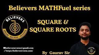 Squares & Square Roots | Basics to Tricks | MathFuel Series | Believers | CSAT | By Gaurav Sir |